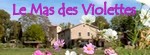 Le Mas des Violettes